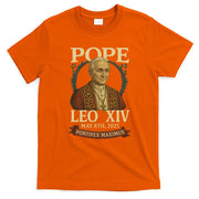 Pope Leo XIV  Pontifex Maximus May 8th, 2025 T-Shirt