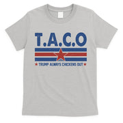 TACO Trump Always Chickens Out Funny T-Shirt