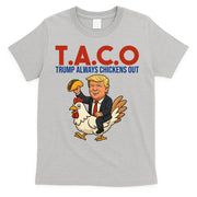 Taco Trump Always Chickens Out Riding A Chicken T-Shirt