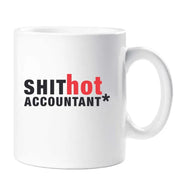 Accountant Mug Shit Hot Accountant Gift Cup