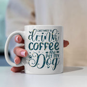 Drink Coffee And Pet My Dog with star font Mugs
