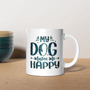 My Dog Makes Me Happy with star font Mugs