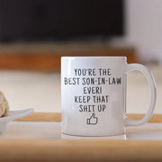 Son in law gifts for son-in-law funny gag gift gift from mother in law coffee mug best son in law ever son in law mug son-in-law gifts
